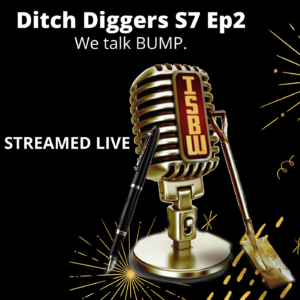 Ditchdiggers Talk Bump