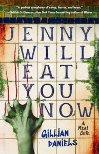 Cover for Jenny Will Eat You Now with a webbed hand scratching down a tiled wall with moss and rust stained. It also says “A Meat Cute” but it’s not my fault.